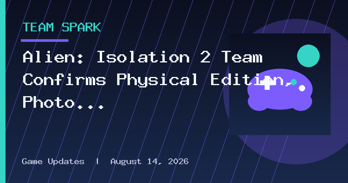 Alien: Isolation 2 Team Confirms Physical Edition, Photo Mode, and New Gameplay