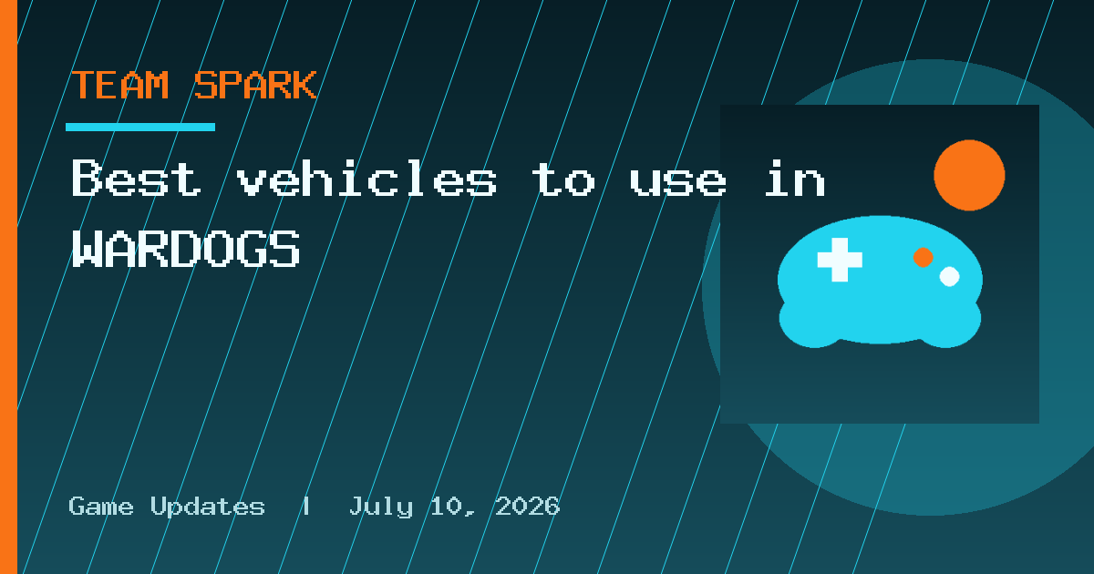 Best vehicles to use in WARDOGS