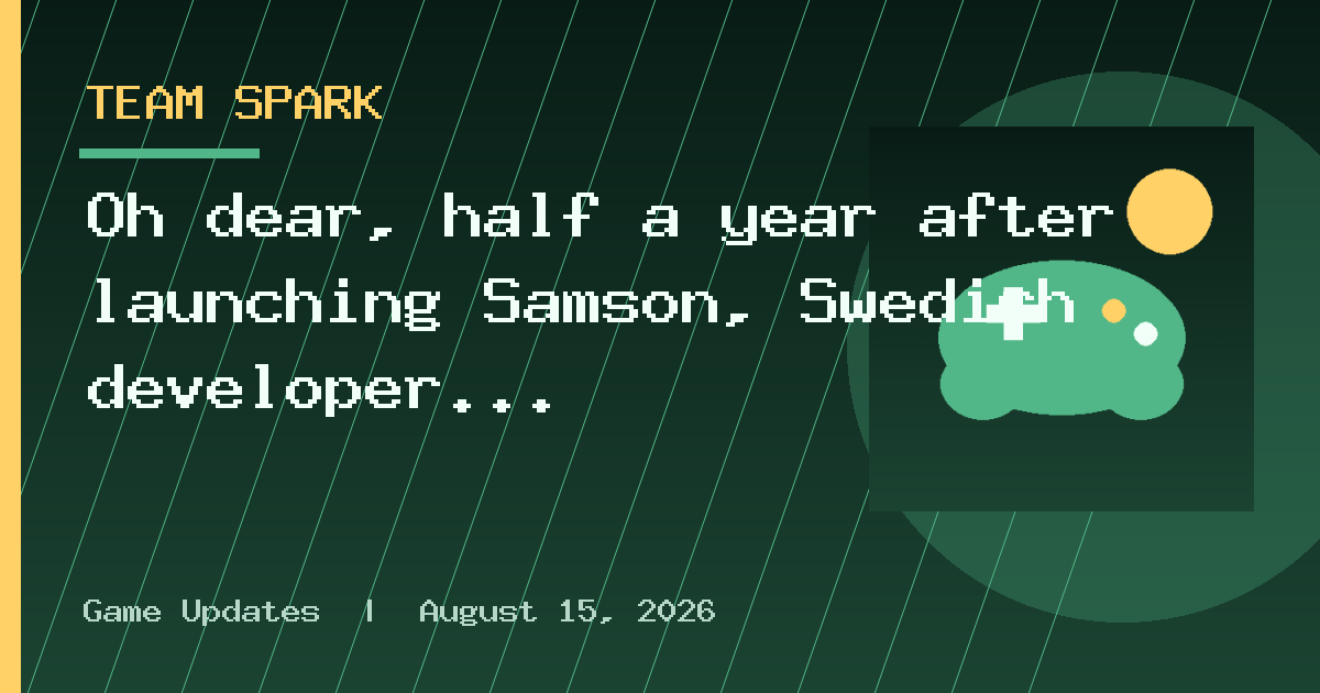 Oh dear, half a year after launching Samson, Swedish developer Liquid Swords