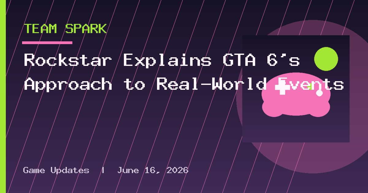 Rockstar Explains GTA 6’s Approach to Real-World Events