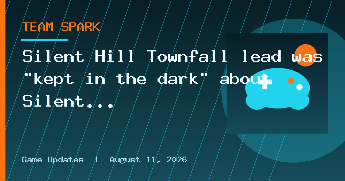 Silent Hill Townfall lead was "kept in the dark" about Silent Hill f