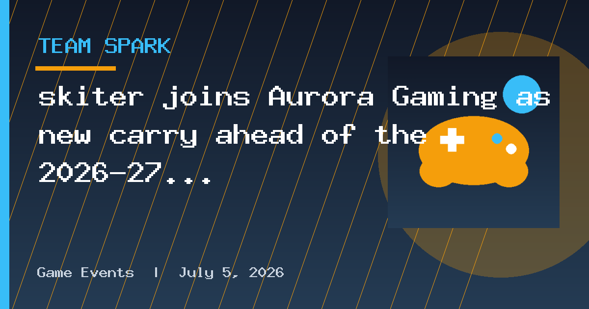 skiter joins Aurora Gaming as new carry ahead of the 2026-27 Dota 2 season