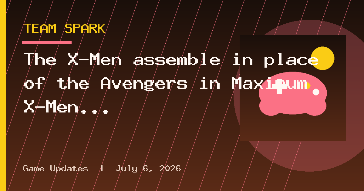 The X-Men assemble in place of the Avengers in Maximum X-Men #1 preview