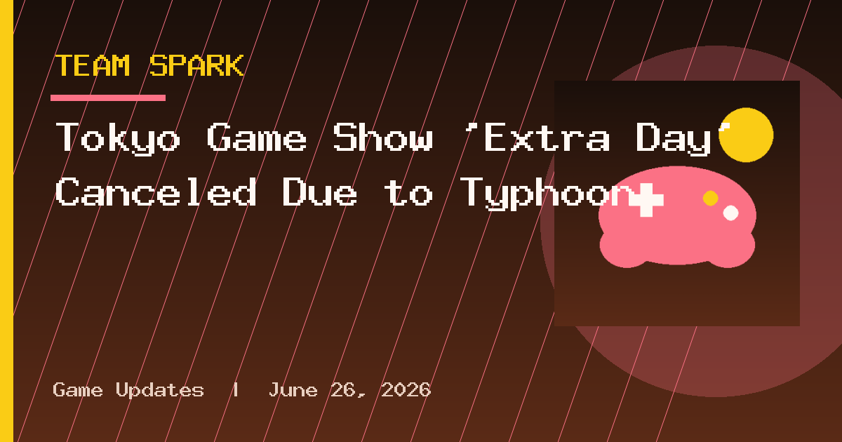 Tokyo Game Show ‘Extra Day’ Canceled Due to Typhoon